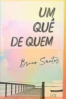Livro Um Quê de Quem