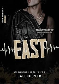 EAST: (Série MEMORIES - Livro 1)