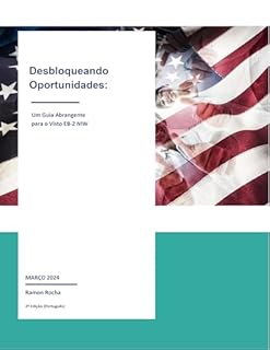 Livro EB2-NIW: Um Guia Abrangente: Desbloqueando Oportunidades