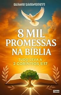 Livro eBook 8 Mil Promessas na Bíblia: Tudo Leva a 2 Coríntios 5:17