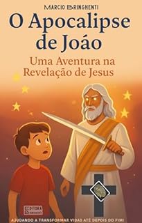 Livro eBook O Apocalipse de João: Uma Aventura na Revelação de Jesus