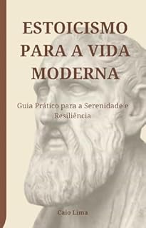 Livro Ebook : Estoicismo Para a vida Moderna