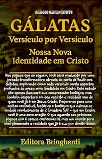 Livro eBook Gálatas Versículo por Versículo: Nossa Nova Identidade em Cristo