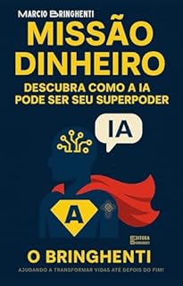 Livro eBook Missão Dinheiro: Descubra Como a IA Pode Ser Seu Superpoder