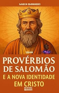 Livro eBook Provérbios de Salomão e a Nova Identidade em Cristo
