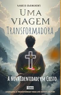 Livro eBook Uma Viagem Transformadora: A Nova Identidade em Cristo