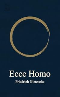 Livro Ecce Homo: Como alguém se torna o que é
