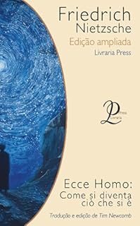 Livro Ecce Homo: Como nos tornamos o que somos