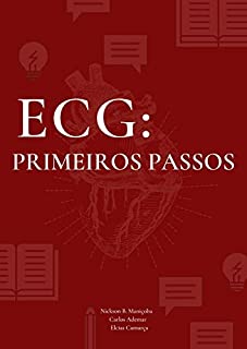 ECG: Primeiros Passos