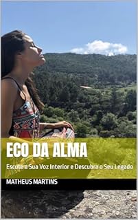 Livro Eco da Alma: Escute a Sua Voz Interior e Descubra o Seu Legado