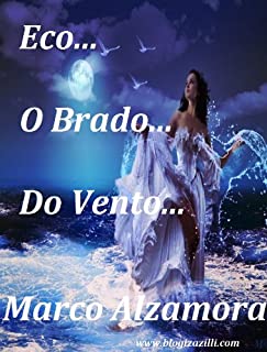 Livro Eco... O Brado... Do Vento...