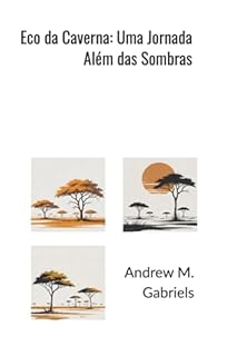 Livro Eco Da Caverna: Uma Jornada Além Das Sombras