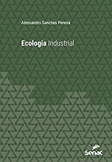 Livro Ecologia industrial (Universitária)