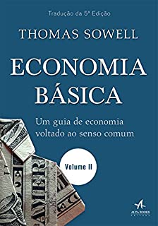 Economia Básica: um guia de economia voltado ao senso comum — Volume 2
