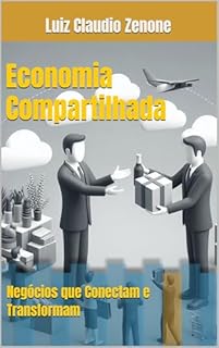 Livro Economia Compartilhada: Negócios que Conectam e Transformam