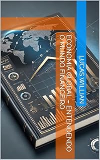 Livro Economia Global – Entendendo o Mundo Financeiro