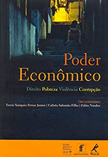 Livro Poder Econômico: Direito, Pobreza, Violência, Corrupção