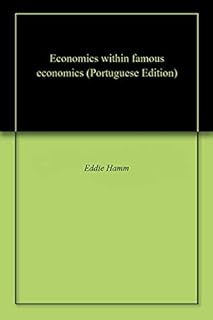 Economics within famous economics