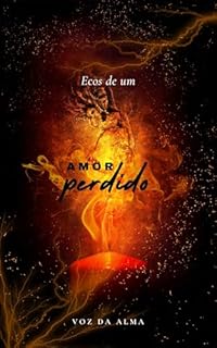 Ecos de um Amor Perdido