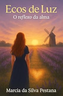 Livro Ecos de Luz: O Reflexo da Alma