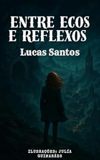 Livro Entre Ecos e Reflexos