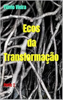 Livro Ecos da Transformação: Parte 2