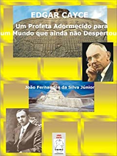 Livro Edgard Cayce - Um Profeta Adormecido para um Mundo que ainda não Despertou