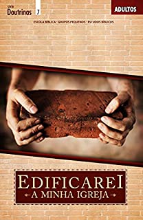 Livro Edificarei a Minha Igreja | Guia do Professor (Doutrinas)
