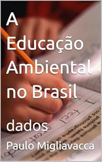 Livro A Educação Ambiental no Brasil: dados