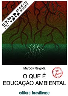 O que é educação ambiental (Primeiros Passos)