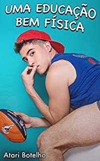 Livro Uma Educação Bem Física