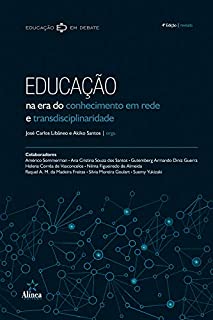 Educação na era do conhecimento em rede e transdisciplinaridade