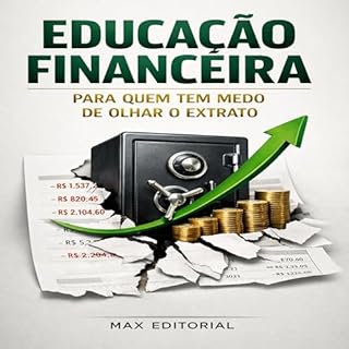 Livro Educação Financeira para Quem Tem Medo de Olhar o Extrato (RIQUEZA INTELIGENTE)