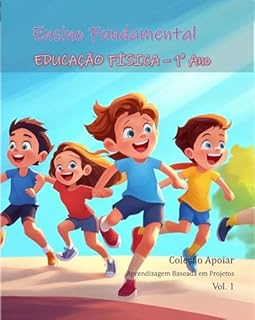 Livro Educação Física - 1o Ano - Caderno de Atividades