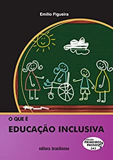 Livro O que é educação inclusiva (Primeiros Passos)