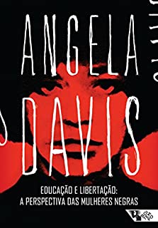 Livro Educação e libertação: a perspectiva das mulheres negras