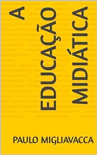 Livro A Educação Midiática