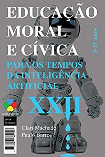 Livro Educação Moral e Cívica para os Tempos da Inteligência Artificial