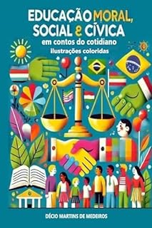 Livro Educação Moral, Social e Cívica: em contos do cotidiano
