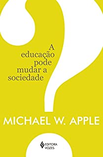 Livro A educação pode mudar a sociedade?