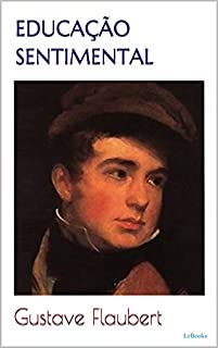 Livro Educação Sentimental - Flaubert