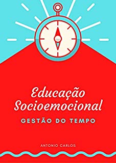 Livro Educação Socioemocional - Gestão do Tempo
