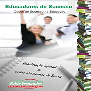 Livro Educadores de Sucesso: Casos de Sucesso na Educação