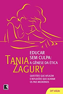 Livro Educar sem Culpa - A Gênese da Ética