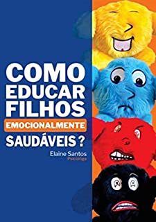 Livro Como educar filhos emocionalmente saudáveis