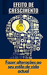 Livro Efeito de Crescimento: Fazer alterações ao seu estilo de vida actual