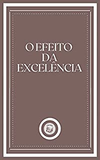 Livro O EFEITO DA EXCELÊNCIA
