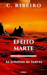 Livro Efeito Marte: As crônicas de Sedrez
