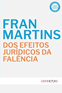 Livro Dos Efeitos Jurídicos da Falência