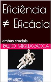 Livro Eficiência ≠ Eficácia : ambas cruciais